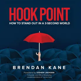 Hook Point: How to Stand Out in a 3-Second World Audio CD  Unabridged, November 3, 2020
